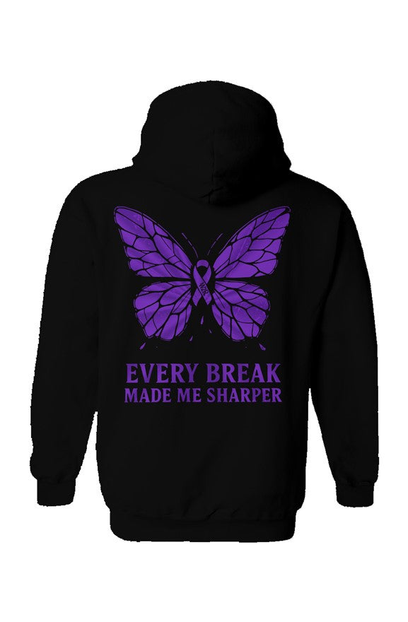 EVERY BREAK MADE ME SHARPER - Domestic Violence Awareness Hoodie